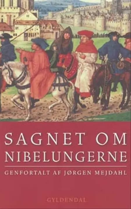 Sagnet om nibelungerne af nn anonym