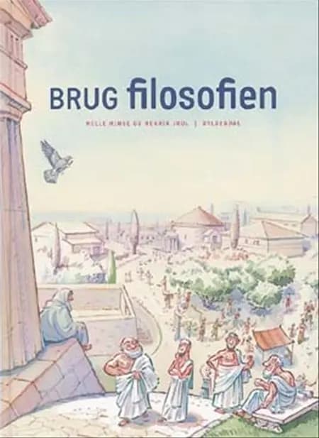 Brug filosofien af Helle Hinge