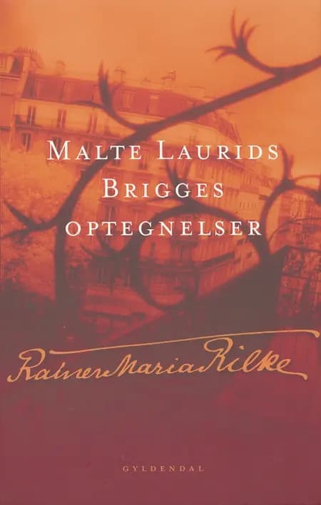 Malte Laurids Brigges optegnelser af Rainer Maria Rilke