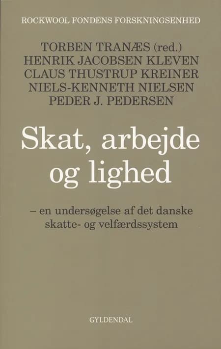 Skat, arbejde og lighed af Rockwool Fondens Forskningsenhed
