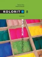 Kolorit 8. klasse kopimappe af Thomas Kaas og Heidi Kristiansen