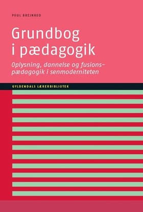 Grundbog i pædagogik af Poul Brejnrod