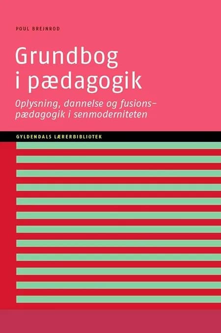 Grundbog i pædagogik af Poul Brejnrod