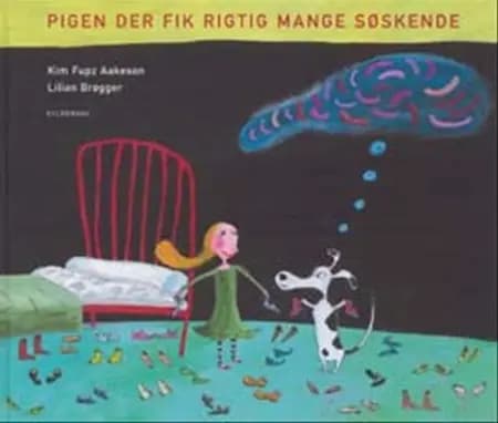 Pigen der fik rigtig mange søskende af Kim Fupz Aakeson