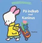 På indkøb med Kaninus af Yves Got