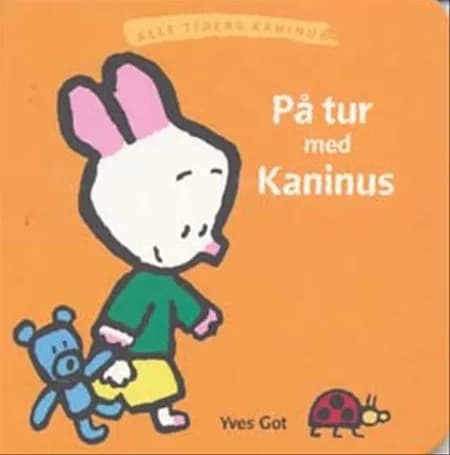 På tur med Kaninus af Yves Got