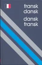 Fransk-Dansk, Dansk-Fransk
