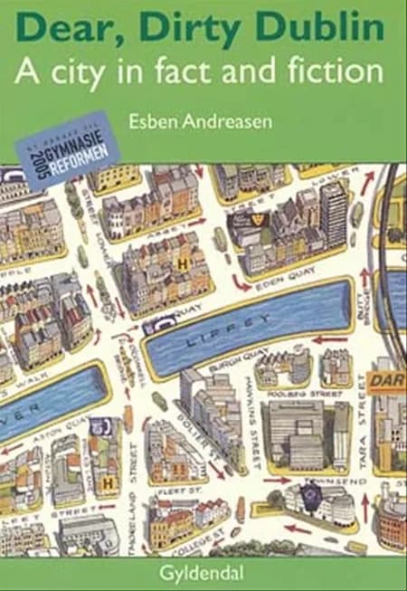 Dear, dirty Dublin af Esben Andreasen