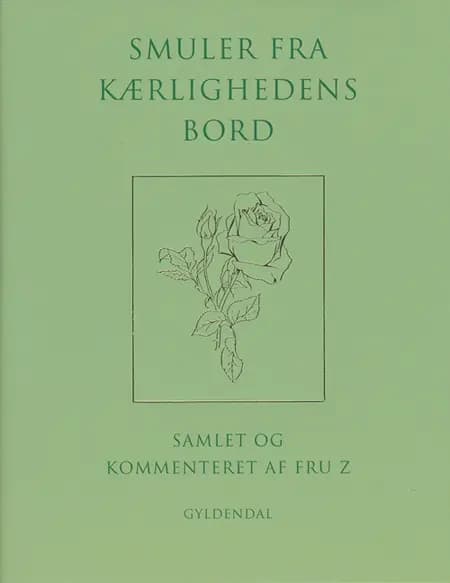 Smuler fra kærlighedens bord af Suzanne Brøgger