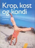 Krop, kost og kondi af Peter Bering