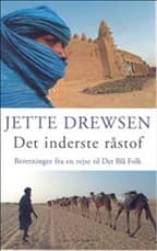 Det inderste råstof af Jette Drewsen