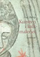 Kunsten i kalkmaleriet