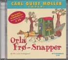 Carl Quist Møller læser Orla Frøsnapper CD