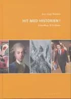 Hit med Historien! 8. kl. Grundbog af Jens Aage Poulsen