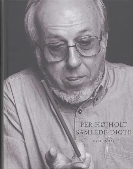 Samlede digte af Per Højholt