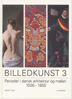 Perioder i dansk arkitektur og maleri 1000-1850 af Jessie Staffort