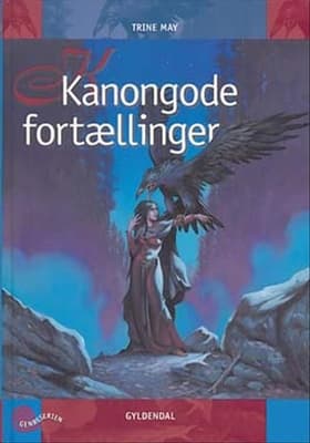 Kanongode fortællinger af Pia Thaulov