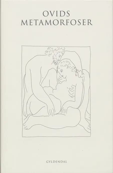 Ovids Metamorfoser med ledsager af Otto Steen Due af Ovid