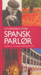 Gyldendals store spansk parlør