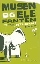 Musen og elefanten og andre vandede vittigheder for børn