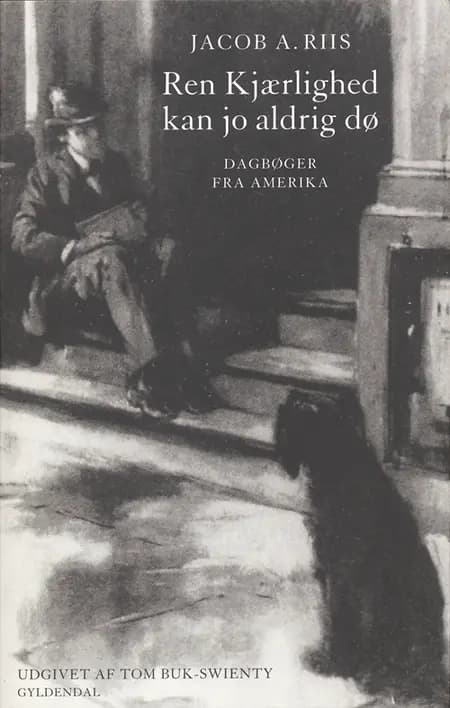 Ren kjærlighed kan jo aldrig dø af Jacob A. Riis