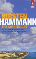Fra smørhullet af Kirsten Hammann