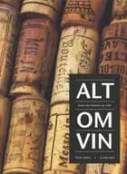 Alt hvad du behøver at vide om vin