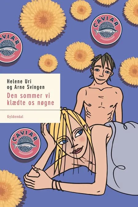 Den sommer vi klædte os nøgne af Arne Svingen