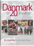 Danmark i det 20. århundrede