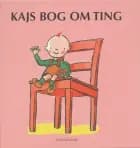 Kajs bog om ting