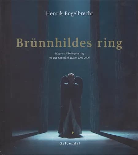 Brünnhildes ring af Henrik Engelbrecht