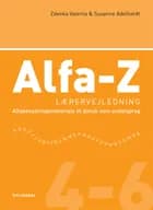 Alfa-Z 4-6 - lærervejledning af Zdenka Valenta og Susanne Adelhardt