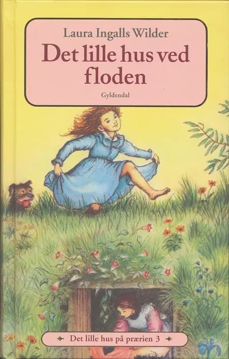 Det lille hus ved floden af Laura Ingalls Wilder