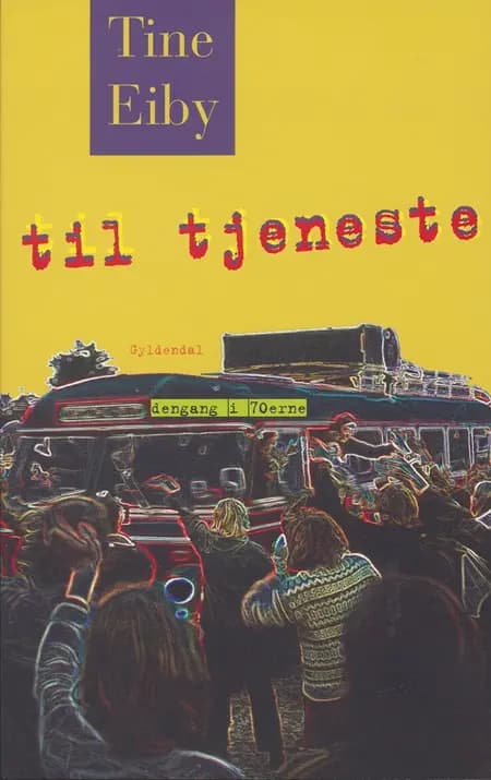 Til tjeneste af Tine Eiby