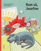 Kom så, Josefine af Marianne Iben Hansen og Pernelle Laulund