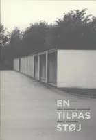 En tilpas støj