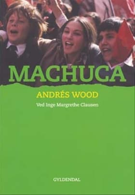 Machuca af Inge Margrethe Clausen