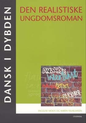 Den realistiske ungdomsroman af Ingelise Moos