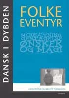 Dansk i dybden - Folkeeventyr