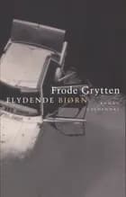 Flydende bjørn af Frode Grytten