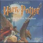 Harry Potter og fangen fra Azkaban - cd af J.K. Rowling
