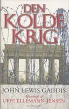 Den Kolde Krig af John Lewis Gaddis