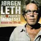 Det uperfekte menneske af Jørgen Leth