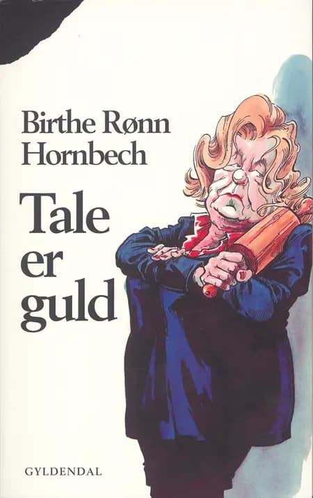 Tale er guld af Birthe Rønn Hornbech