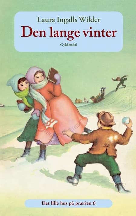 Den lange vinter af Laura Ingalls Wilder