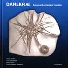 Danekræ - Danmarks bedste fossiler af Niels Bonde, Stig Andersen og Niels Hald