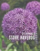Gyldendals Store Havebog af Dorling Kindersley Ltd.
