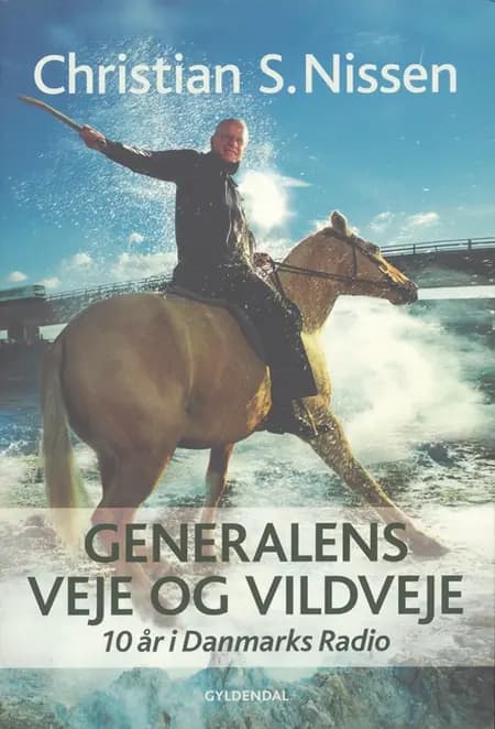 Generalens veje og vildveje af Christian S. Nissen