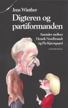 Digteren og partiformanden