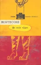 Montecore af Jonas Hassen Khemiri